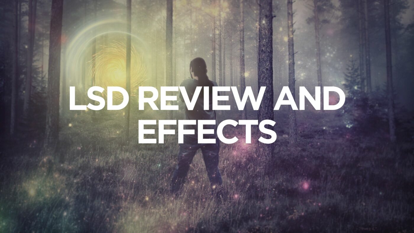 lsd-review-and-effects