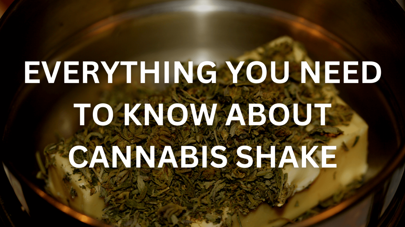 what is cannabis shake